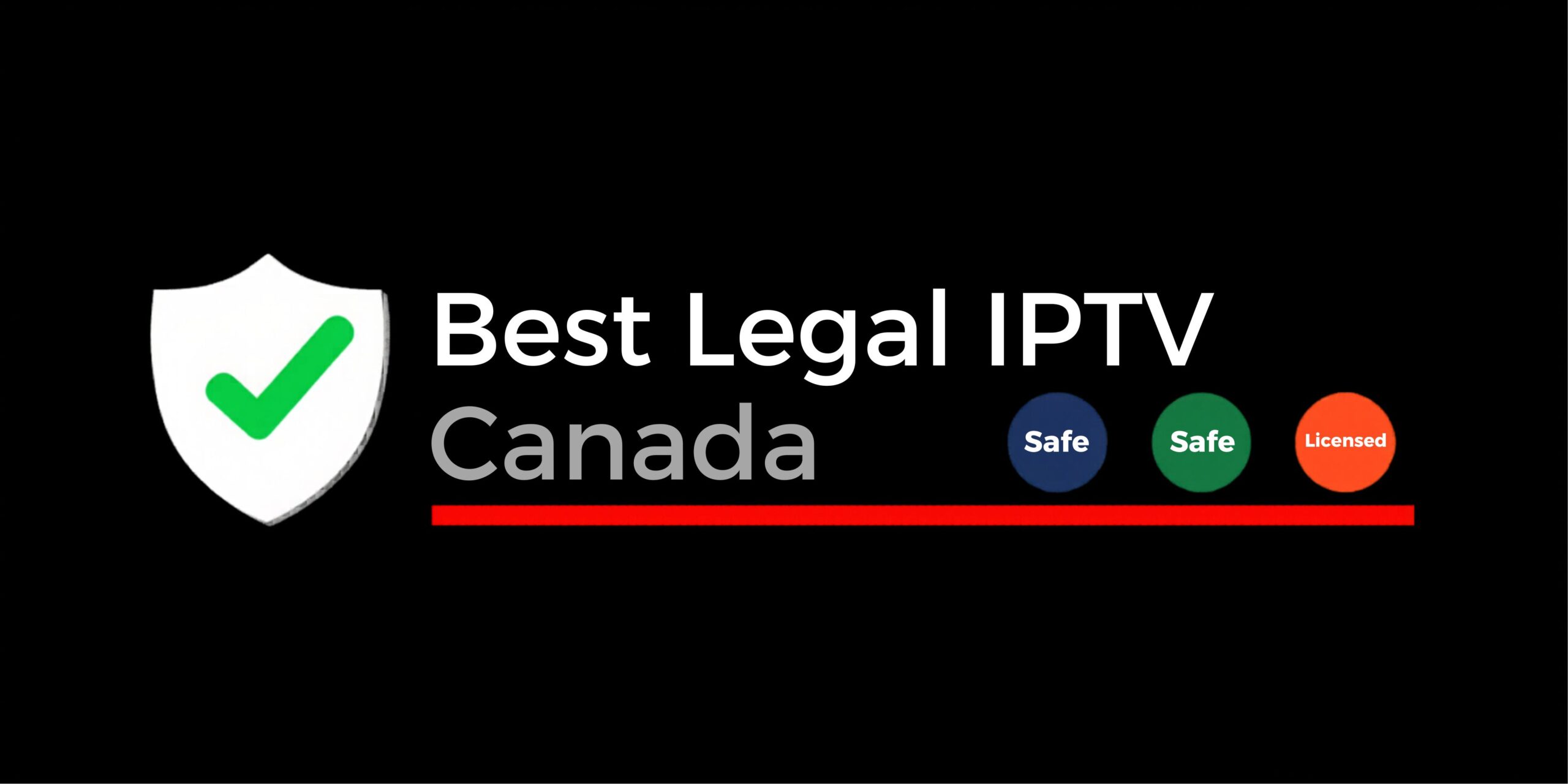 Best legal IPTV Canada 2025 — safe and licensed IPTV options reviewed by MAXIPTV
