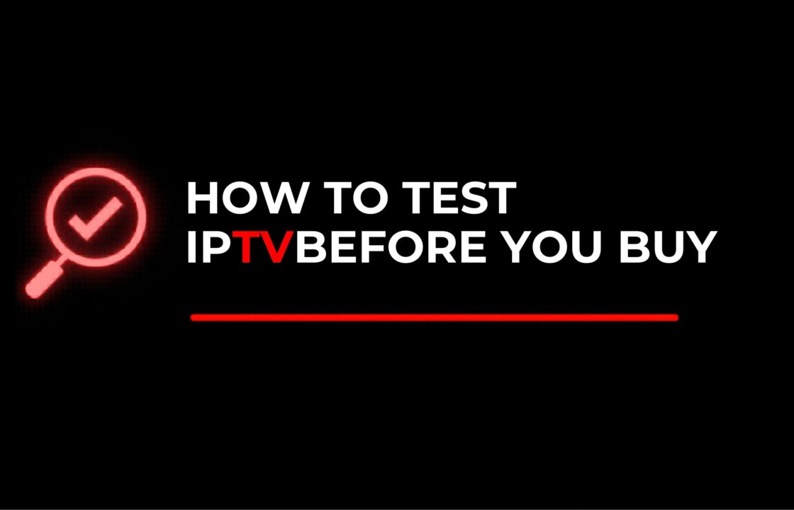 How to test IPTV quality before buying a Canadian subscription — MAXIPTV 6-point checklist