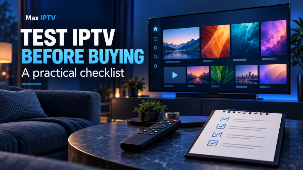 [Download PNG](outputs/how-to-test-iptv-quality-before-buying-featured.png)Television, remote, and checklist illustrating how to test IPTV before buying.